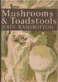 Mushrooms and Toadstools.
