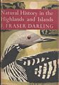 Natural History in the Highlands and Islands.