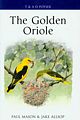 The Golden Oriole.
