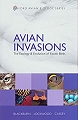 Avian Invasions.