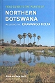 Field Guide to the Plants of Northern Botswana.