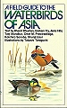 A Field Guide to the Waterbirds of Asia.