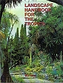 Landscape Handbook for the Tropics.