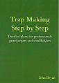 Trap Making Step by Step.