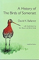 A History of the Birds of Somerset. 