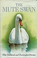 The Mute Swan.