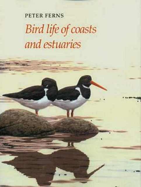 Bird Life of Coasts and Estuaries.