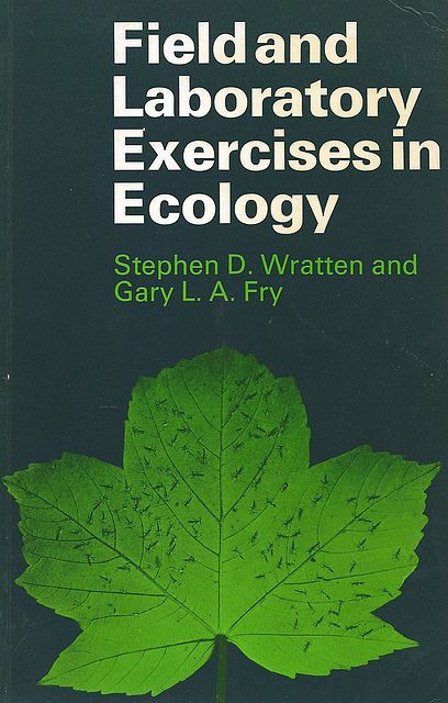 Field and Laboratory Exercises in Ecology.