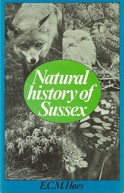Natural History of Sussex.