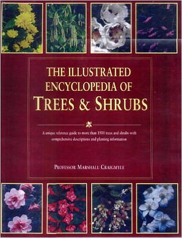 The Illustrated Encyclopedia of Trees & Shrubs.