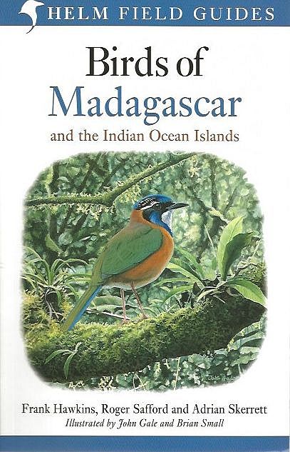 Birds of Madagascar and the Indian Ocean Islands.