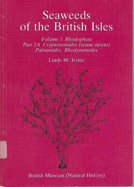 Seaweeds of the British Isles.