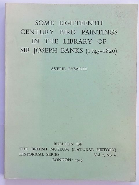 Some Eighteenth Century Bird Paintings in the Library of Sir Joseph Banks (1743-1820).