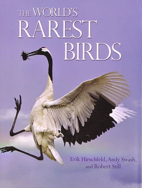 The World’s Rarest Birds.
