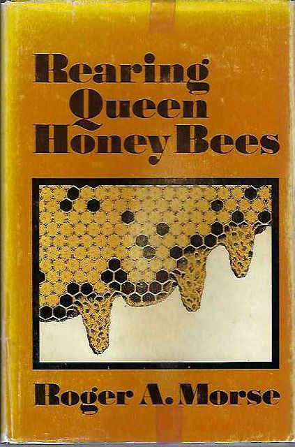 Rearing Queen Honey Bees. 