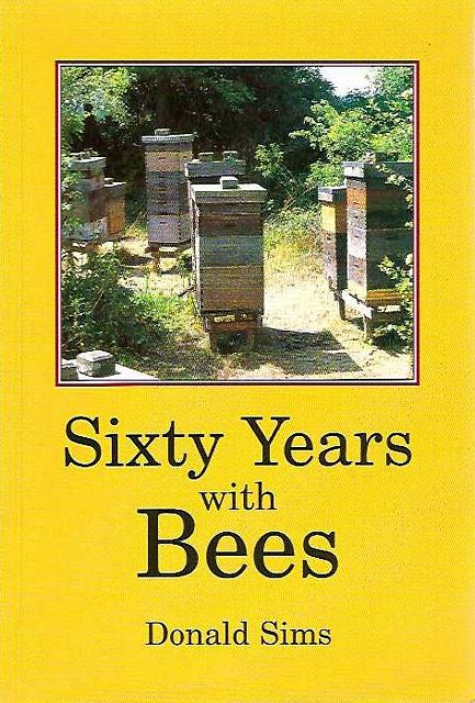 Sixty Years with Bees.