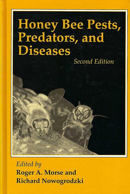 Honey Bee Pests, Predators, and Diseases.
