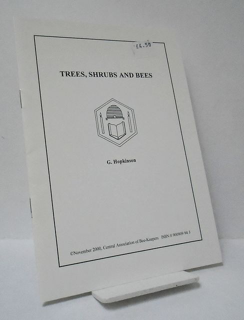 Trees, Shrubs and Bees.
