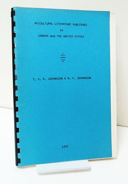 Apicultural Literature Published in Canada and the United States.