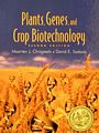 Plants, Genes, and Crop Biotechnology.