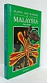 Plants and Flowers of Malaysia.
