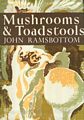 Mushrooms and Toadstools.