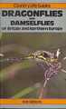 Dragonflies and Damselflies of Britain and Northern Europe.