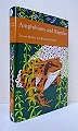 Amphibians and Reptiles.