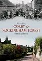 Corby and Rockingham Forest. 
