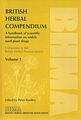 British Herbal Compendium. Volume 1. 