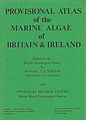 Provisional Atlas of the Marine Algae of Britain and Ireland.