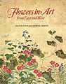Flowers in Art from East and West.