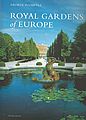 Royal Gardens of Europe.