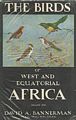 The Birds of West and Equatorial Africa.