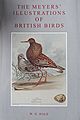 The Meyers Illustrations of British Birds.