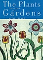 The Plants That Shaped Our Gardens.