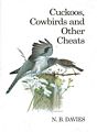 Cuckoos, Cowbirds and Other Cheats.