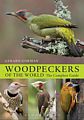 Woodpeckers of the World.