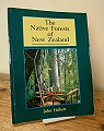 The Native Forests of New Zealand.