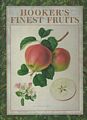 Hooker�s Finest Fruits.
