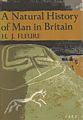 A Natural History of Man in Britain.