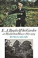 E.A. Bowles & His Garden.
