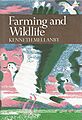 Farming and Wildlife.
