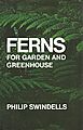 Ferns for Garden and Greenhouse.