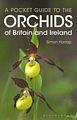 A Pocket Guide to the Orchids of Britain and Ireland.