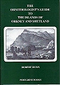 The Ornithologist�s Guide to The Islands of Orkney and Shetland.