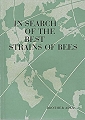 In Search of the Best Strains of Bees.