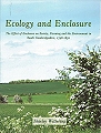 Ecology and Enclosure.