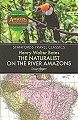 The Naturalist on the River Amazons. 