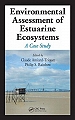 Environmental Assessment of Estuarine Ecosystems.